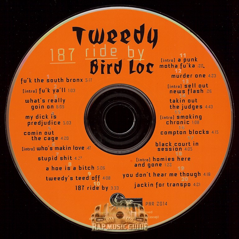 Tweedy Bird Loc - 187 Ride By